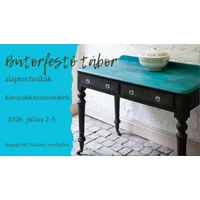 2026.JÚL.2-5. ANNIE SLOAN BÚTORFESTŐ TÁBOR-ALAPTECHNIKÁK