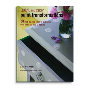 QUICK AND EASY PAINT TRANSFORMATIONS - Annie Sloan könyv